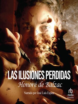 cover image of Las ilusiones perdidas (Lost Illusions)
